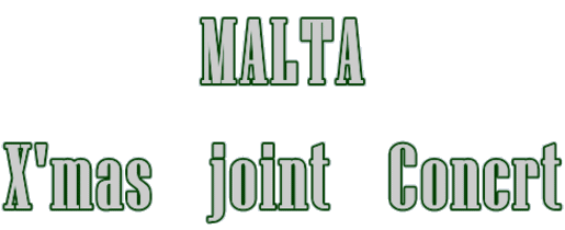 MALTA X'mas   joint   Concrt