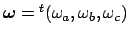 $ \boldsymbol
\omega={}^t(\omega_a,\omega_b,\omega_c)$